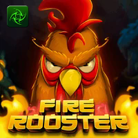 FIRE ROOSTER